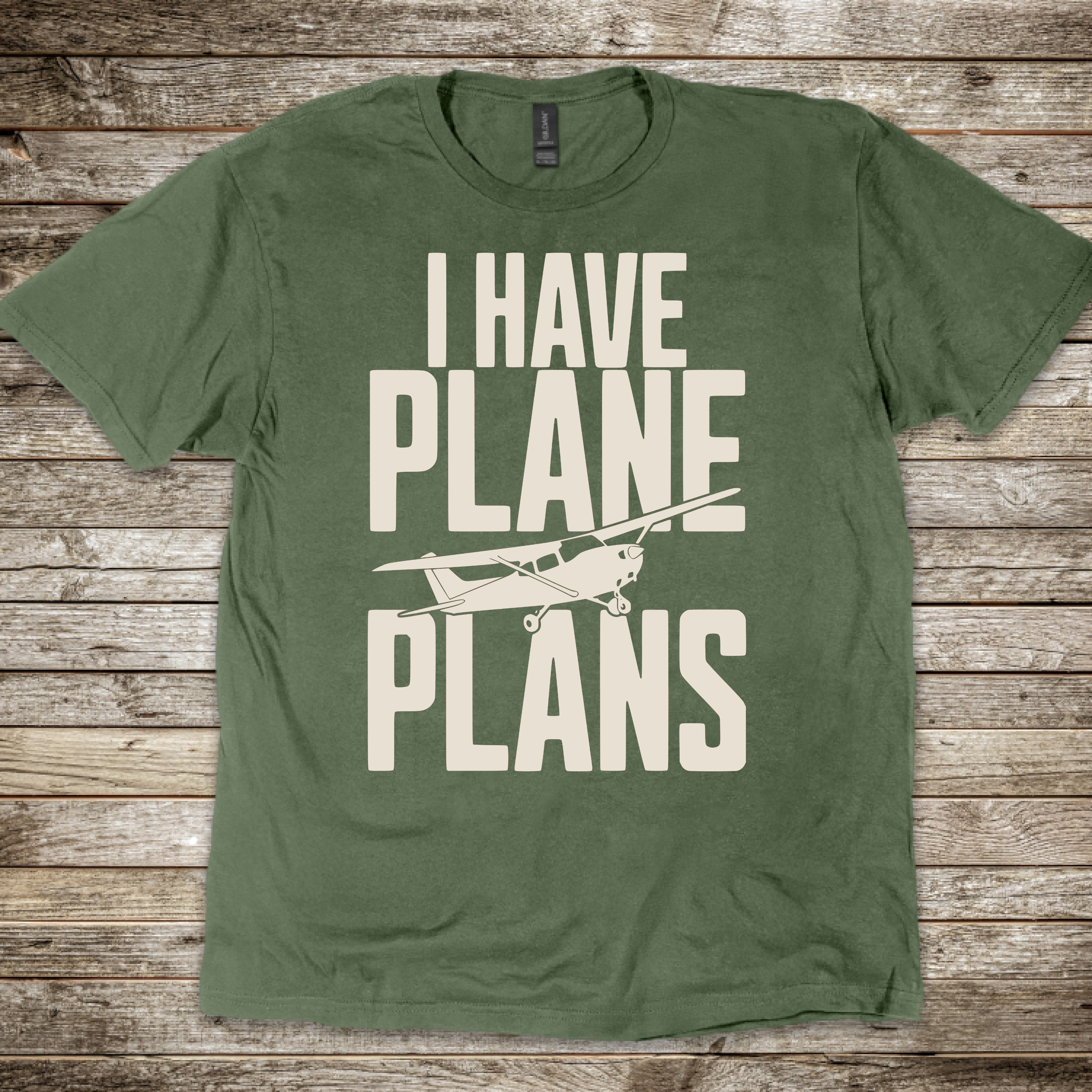 I Have Plane Plans T-Shirt