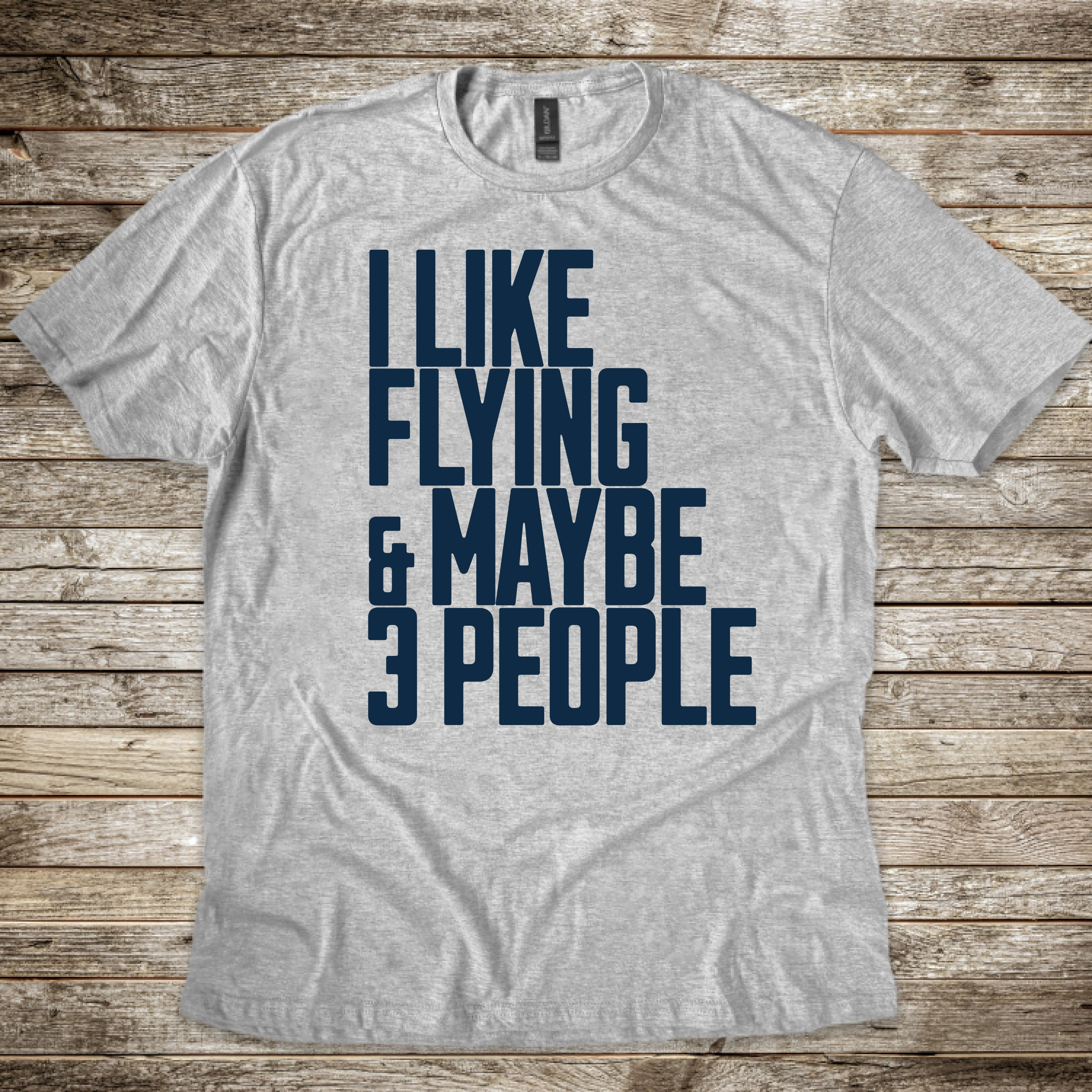 I Like Flying & 3 People T-Shirt