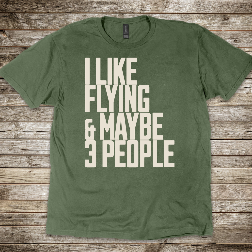 I Like Flying & 3 People T-Shirt