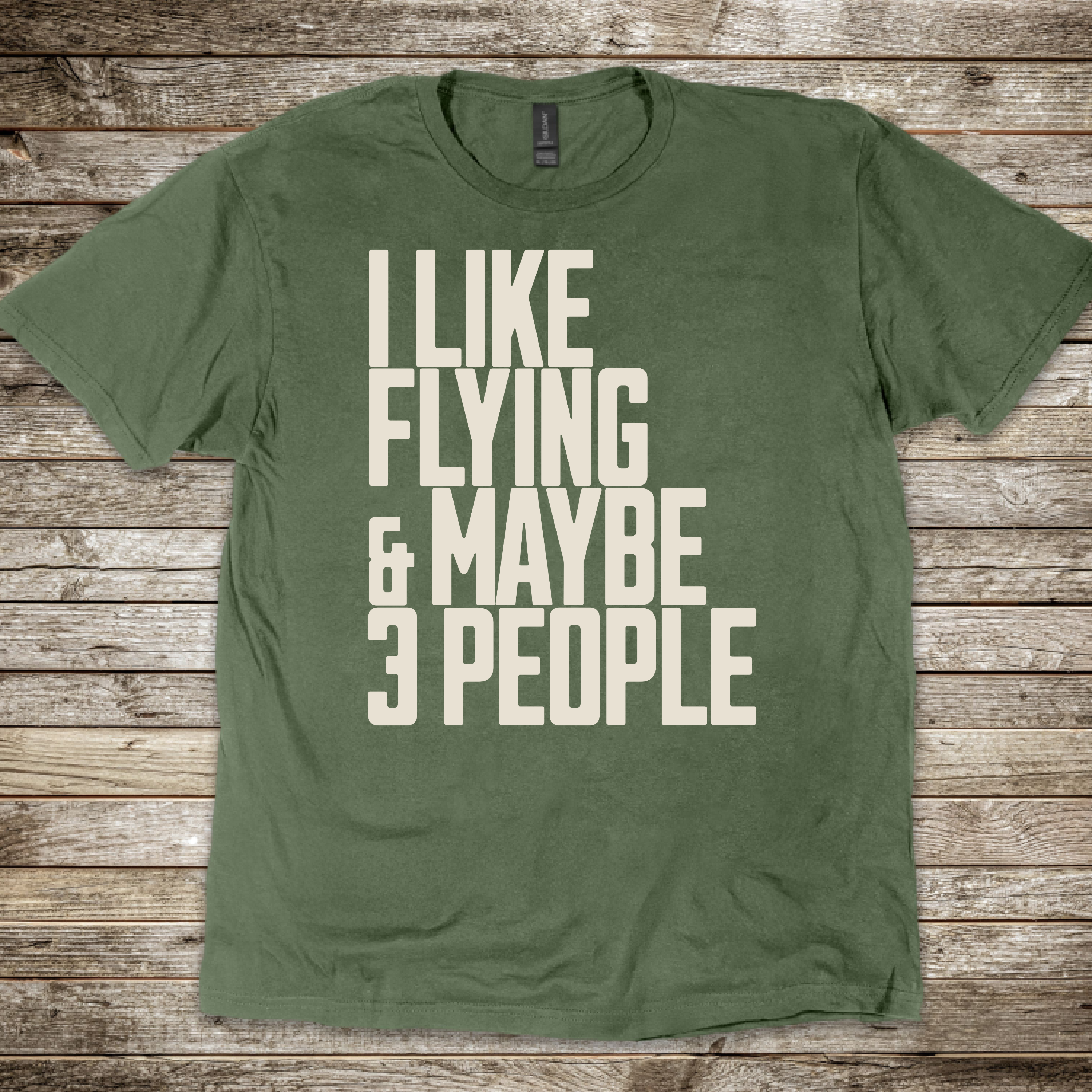 I Like Flying & 3 People T-Shirt
