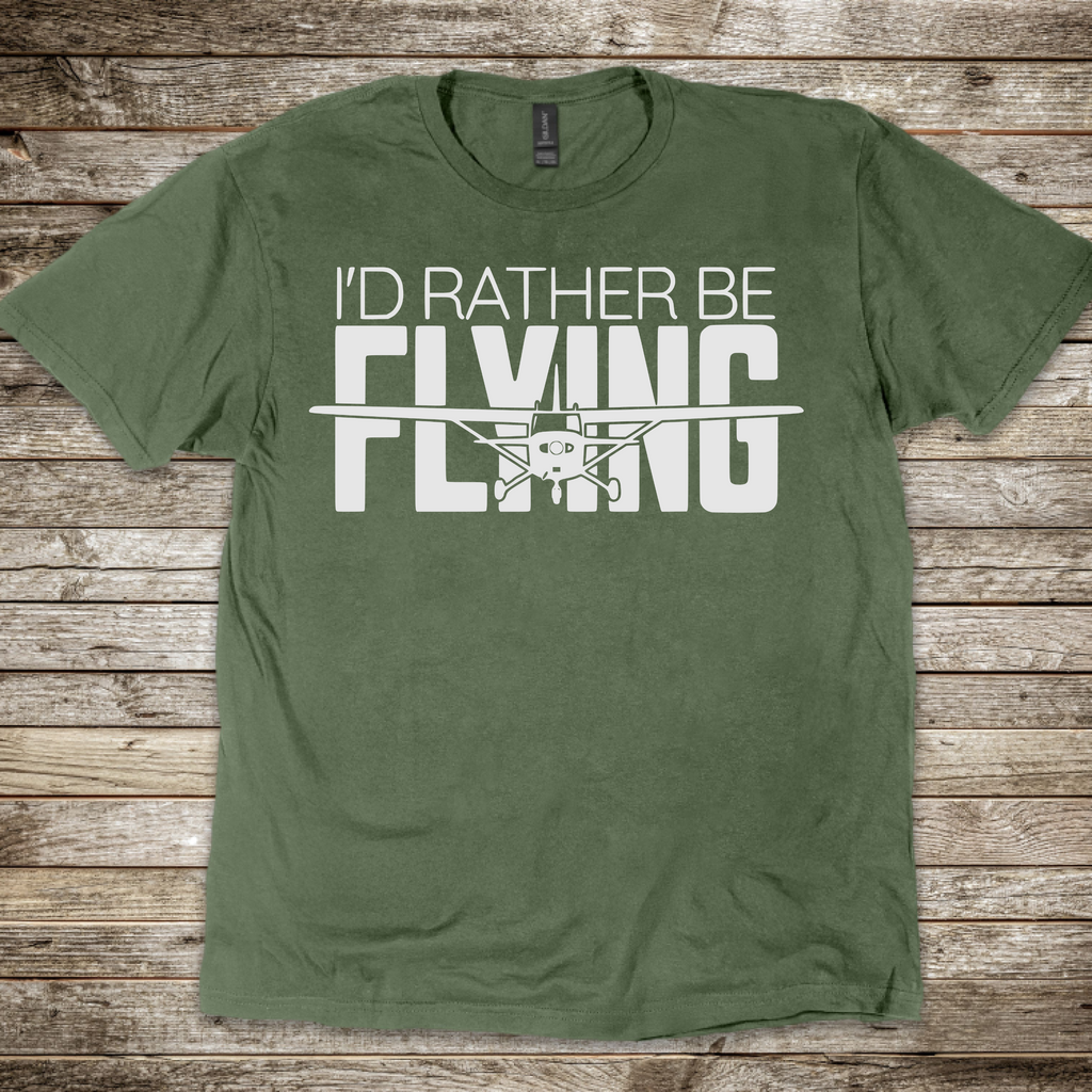 I'D Rather Be Flying T-Shirt