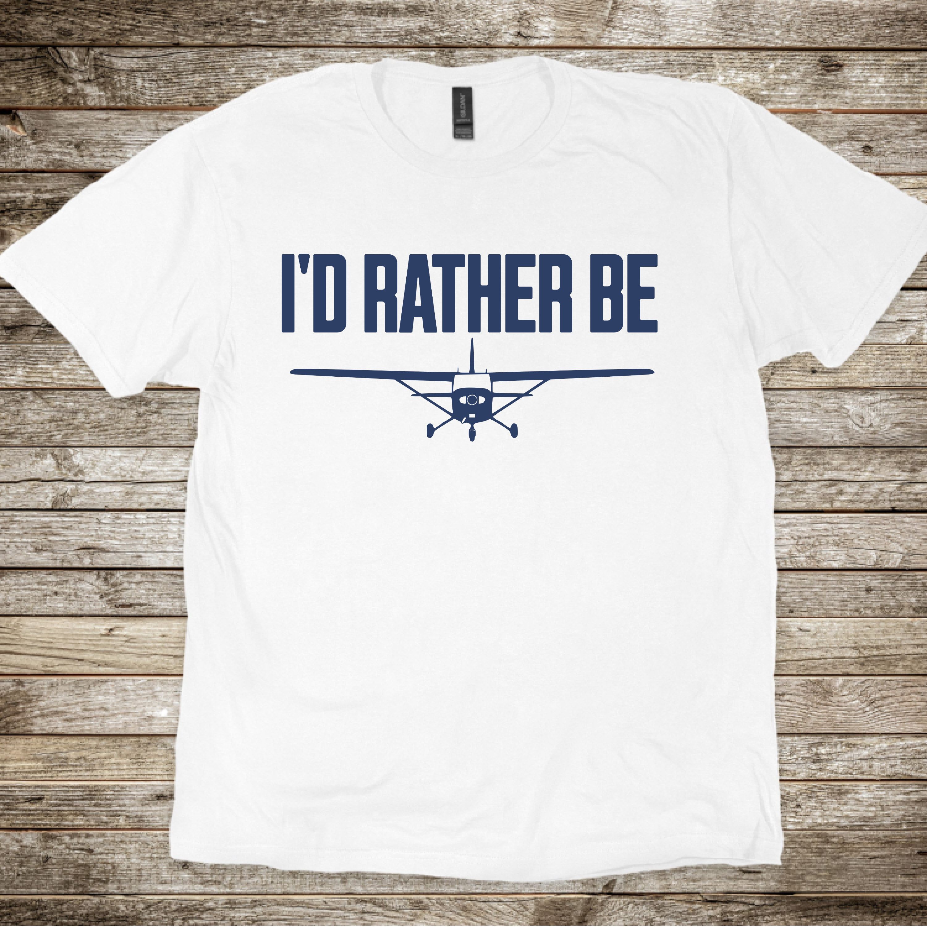 I'd Rather Be T-Shirt