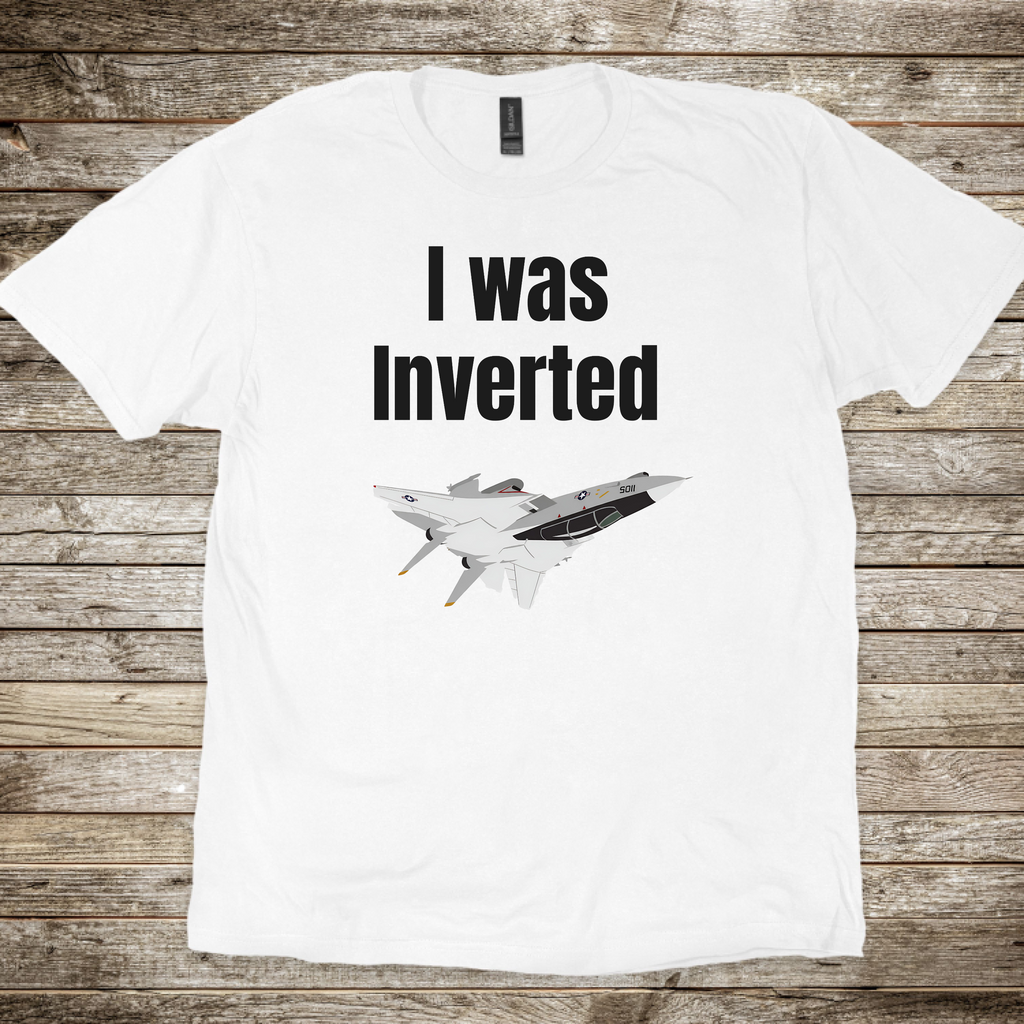 I Was Inverted T-shirt