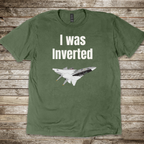 I Was Inverted T-shirt