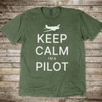 Keep Calm I'm a Pilot T-shirt