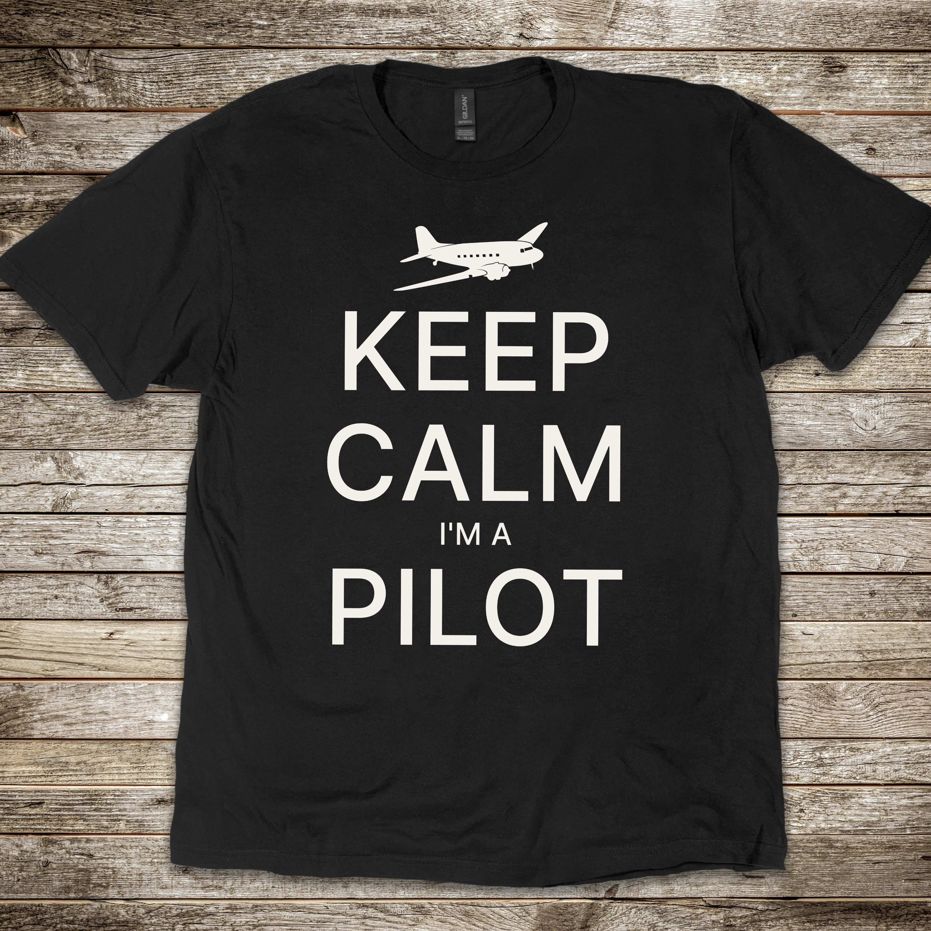 Keep Calm I'm a Pilot T-shirt