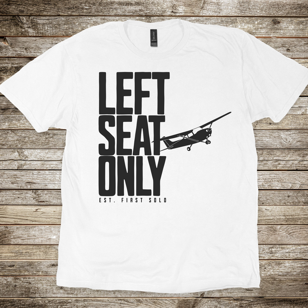 Left Seat Only T-shirt