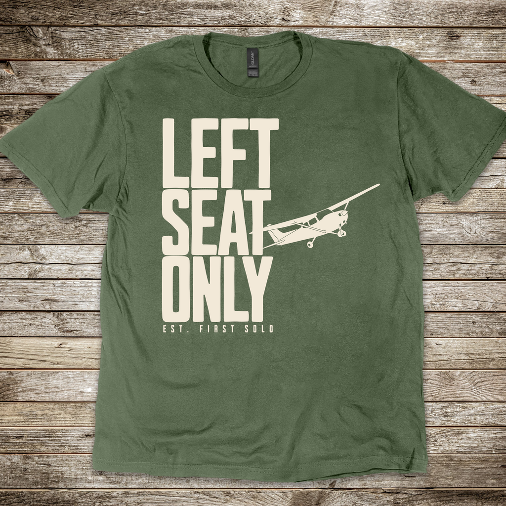 Left Seat Only T-shirt