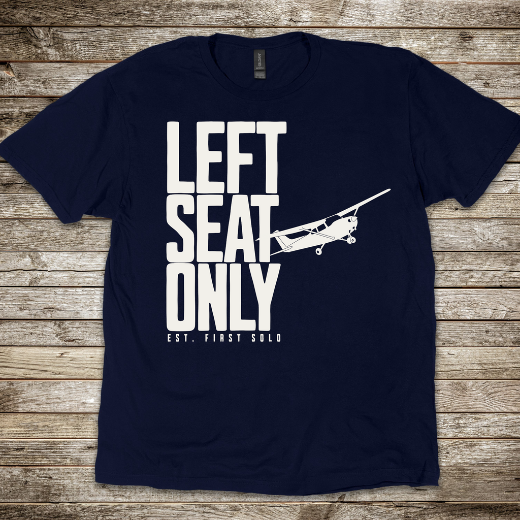 Left Seat Only T-shirt