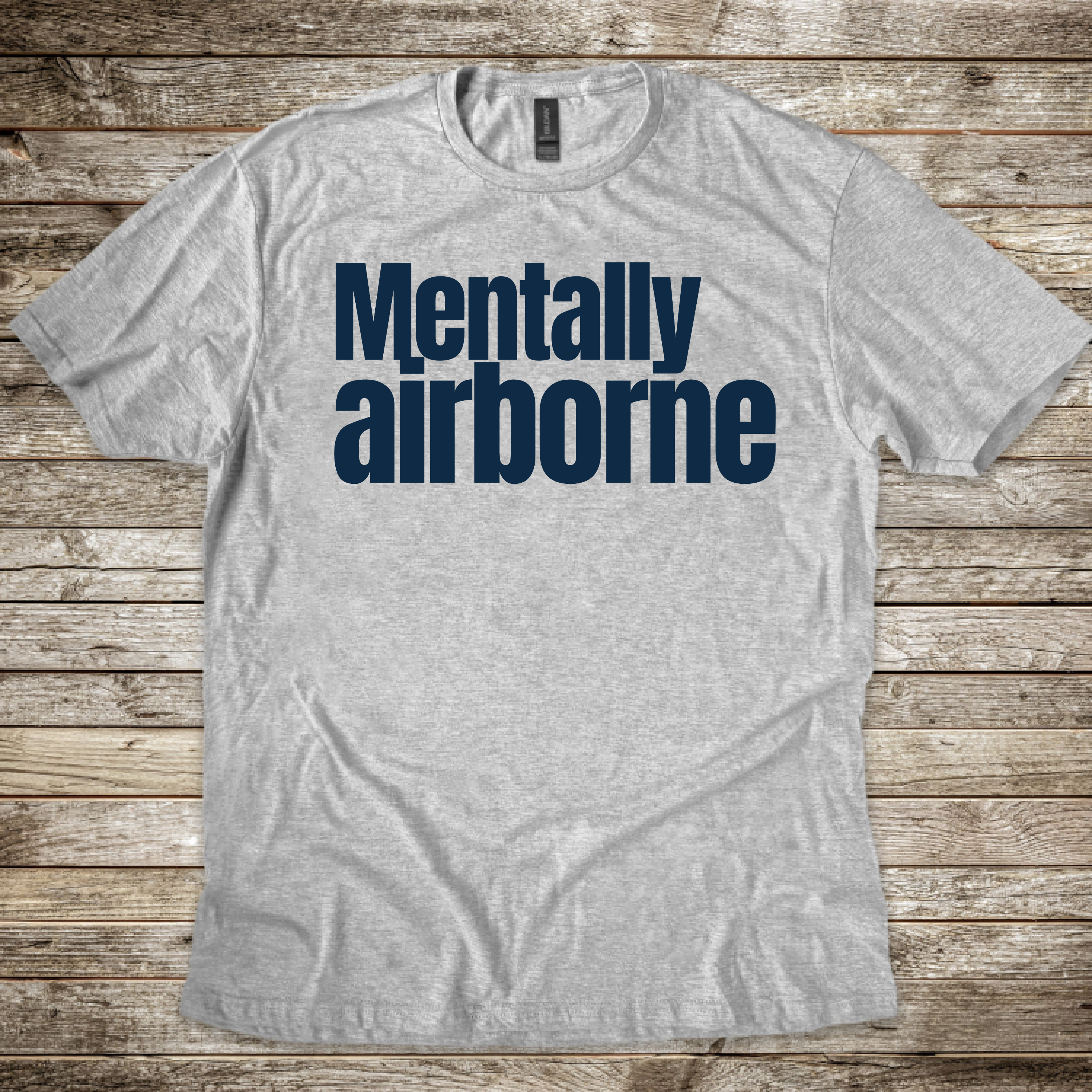 Mentally Airborne T-Shirt