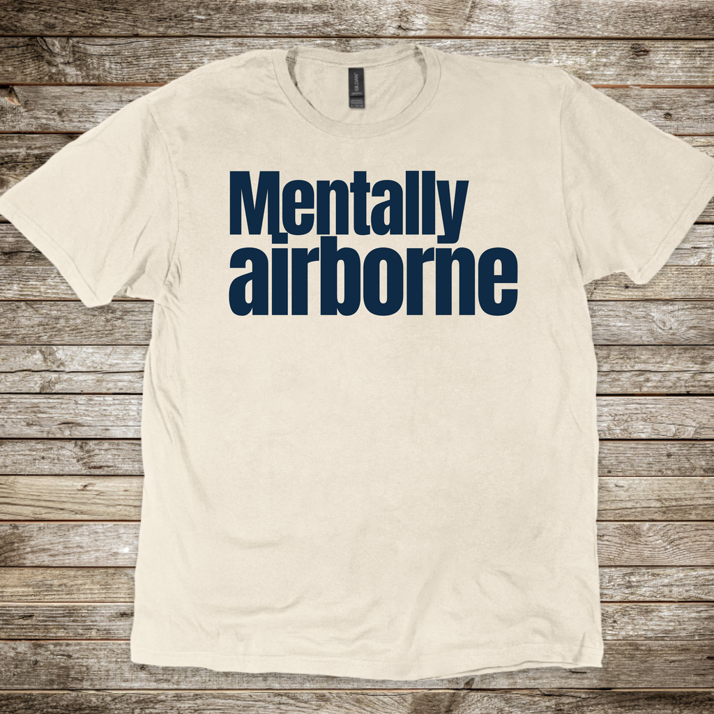 Mentally Airborne T-Shirt