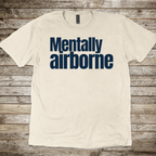 Mentally Airborne T-Shirt