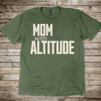 Mom With Altitude T-Shirt