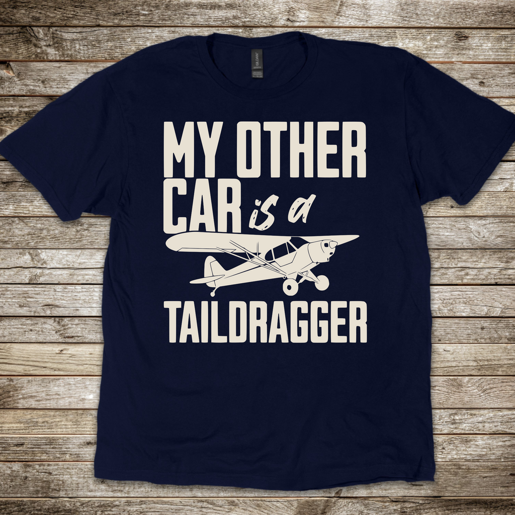 My Other Car Taildragger 2026 T-Shirt