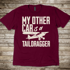 My Other Car Taildragger 2026 T-Shirt