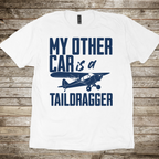 My Other Car Taildragger 2026 T-Shirt