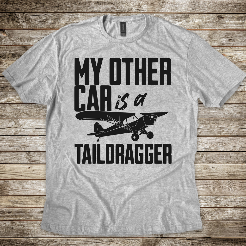 My Other Car Taildragger 2026 T-Shirt