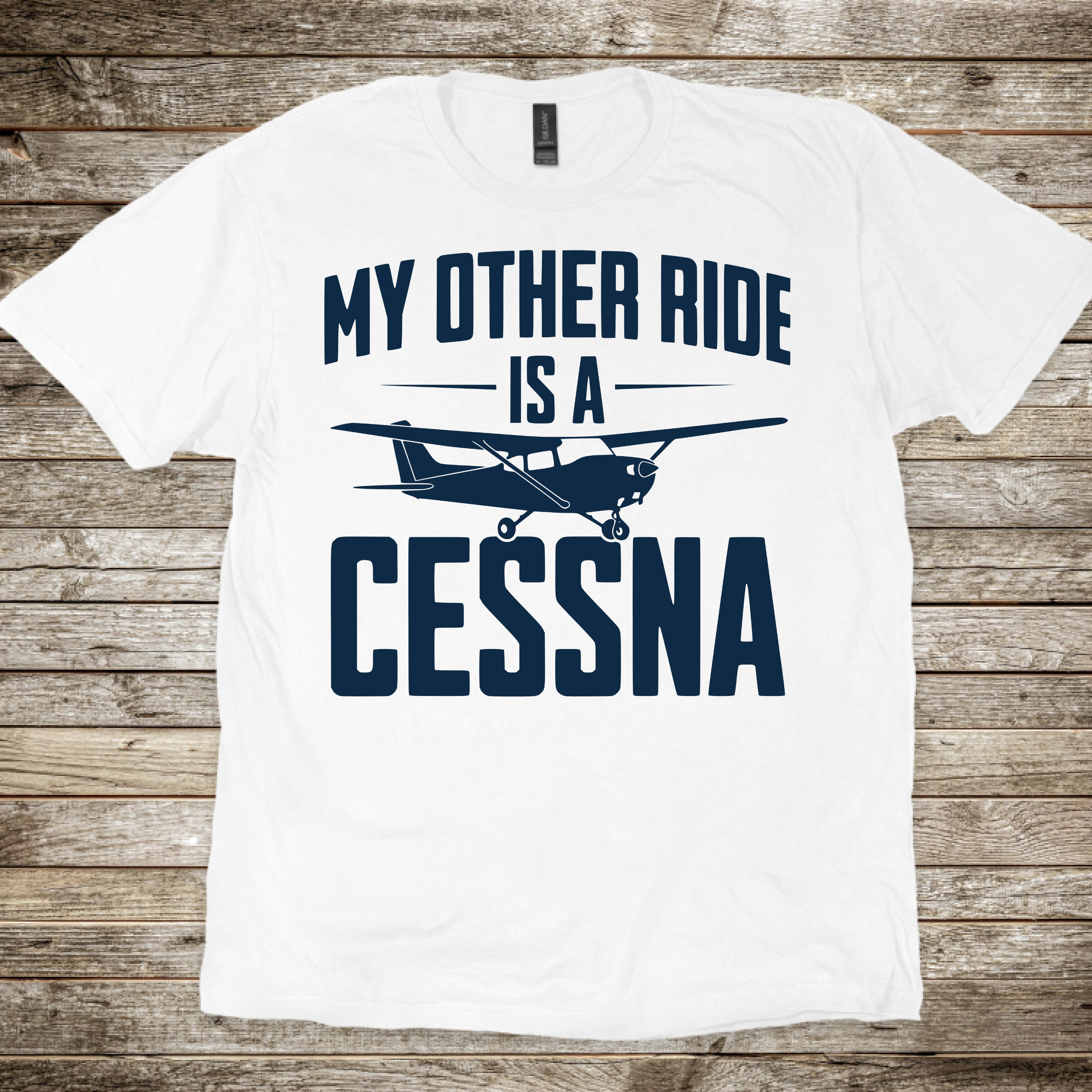 My Other Ride is a Cessna T-shirt