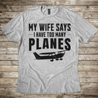 My Wife Says T-shirt
