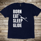 Born Eat Sleep Glide T-shirt