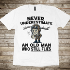 Never Underestimate T-shirt