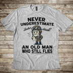 Never Underestimate T-shirt
