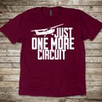 Just One More Circuit 2026 T-Shirt