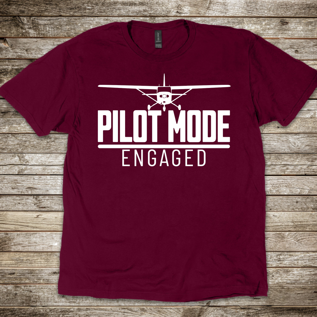 Pilot Mode Engaged T-Shirt