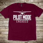 Pilot Mode Engaged T-Shirt
