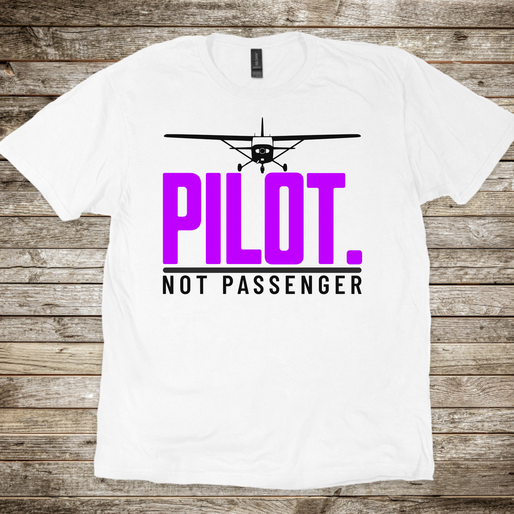 Not a Passenger T-Shirt