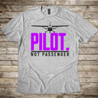 Not a Passenger T-Shirt