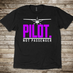 Not a Passenger T-Shirt