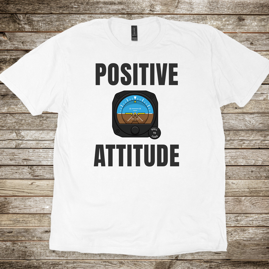 Positive Attitude T-shirt