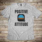 Positive Attitude T-shirt