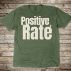 Positive Rate T-Shirt