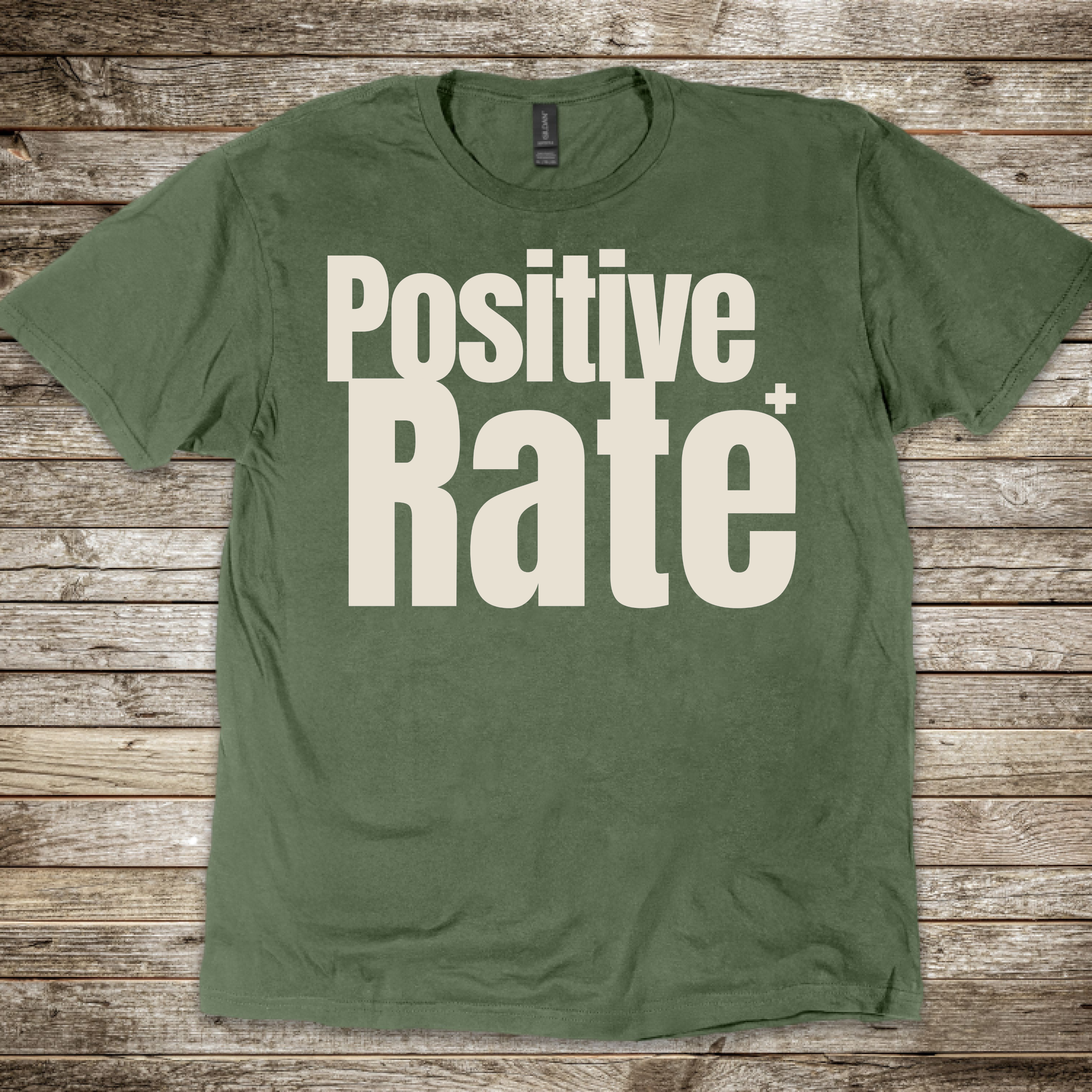Positive Rate T-Shirt