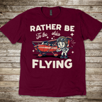 Rather Be Flying T-shirt