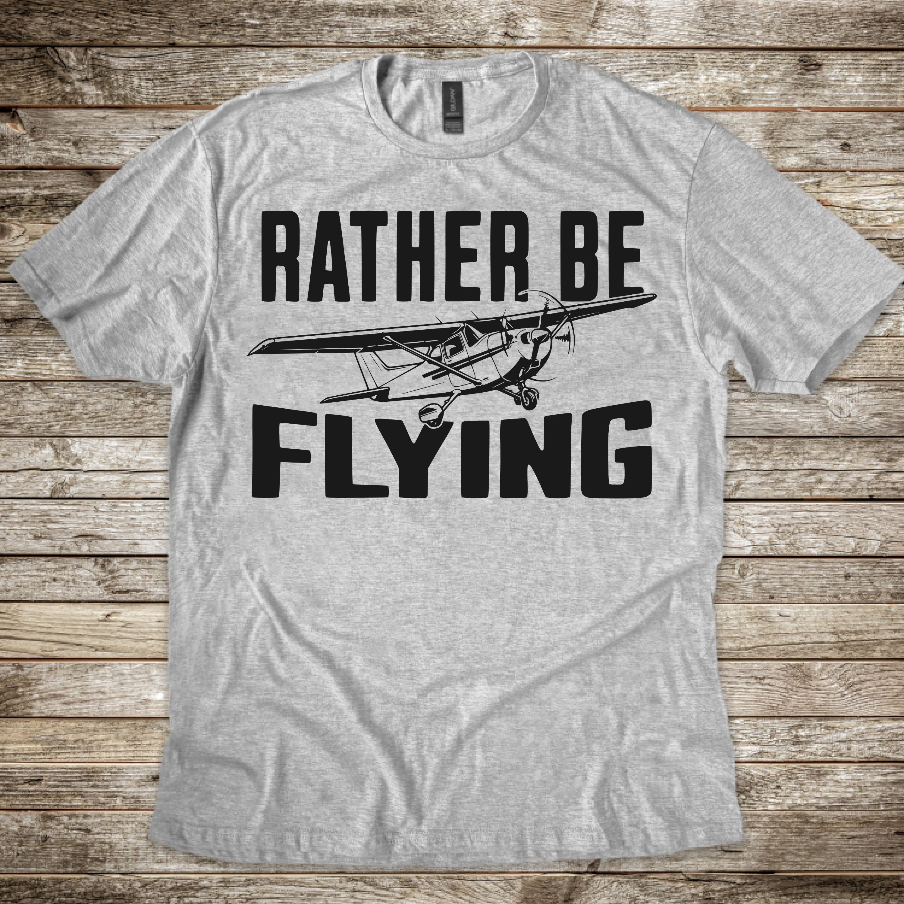 Rather Be Flying T-Shirt