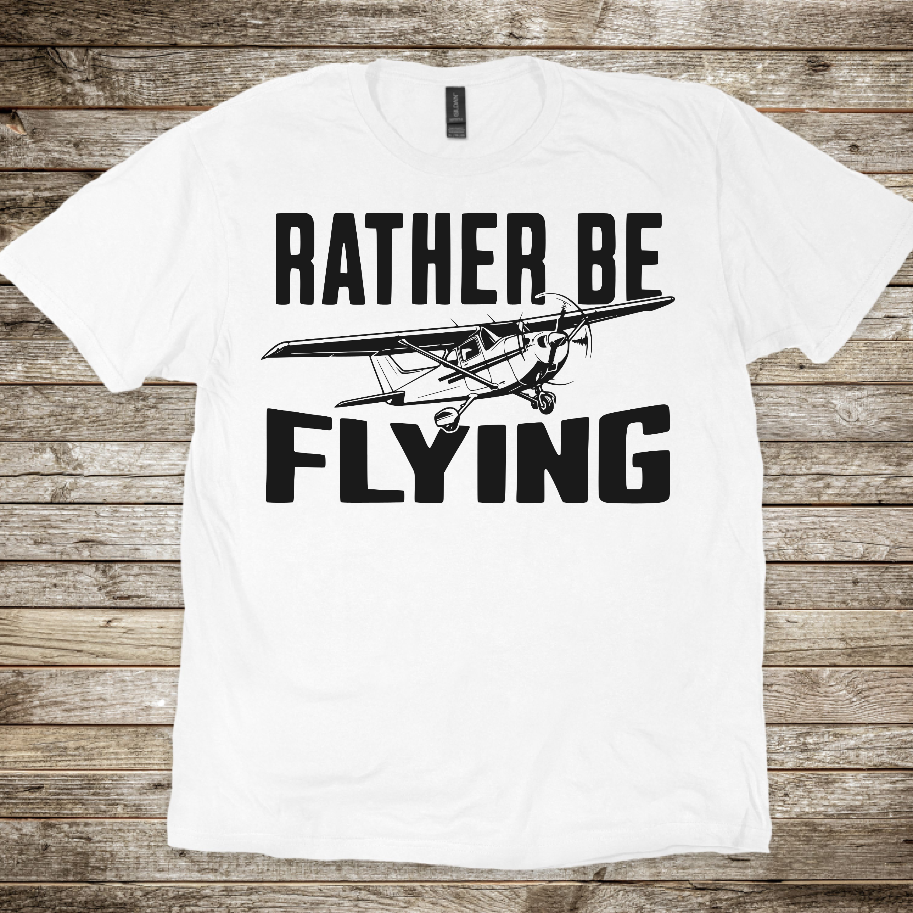 Rather Be Flying T-Shirt