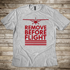 Remove Before Flight T-shirt