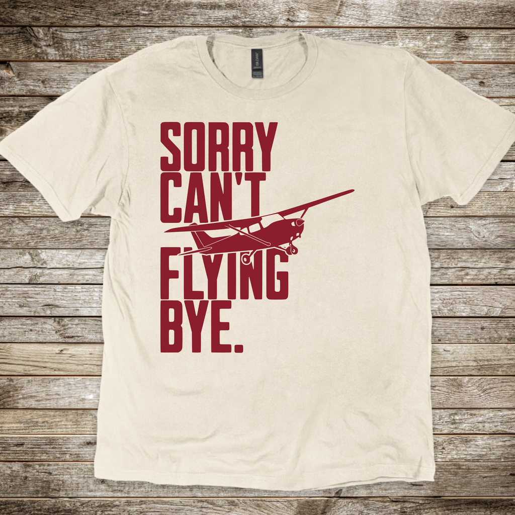 Sorry Can't Cessna T-shirt