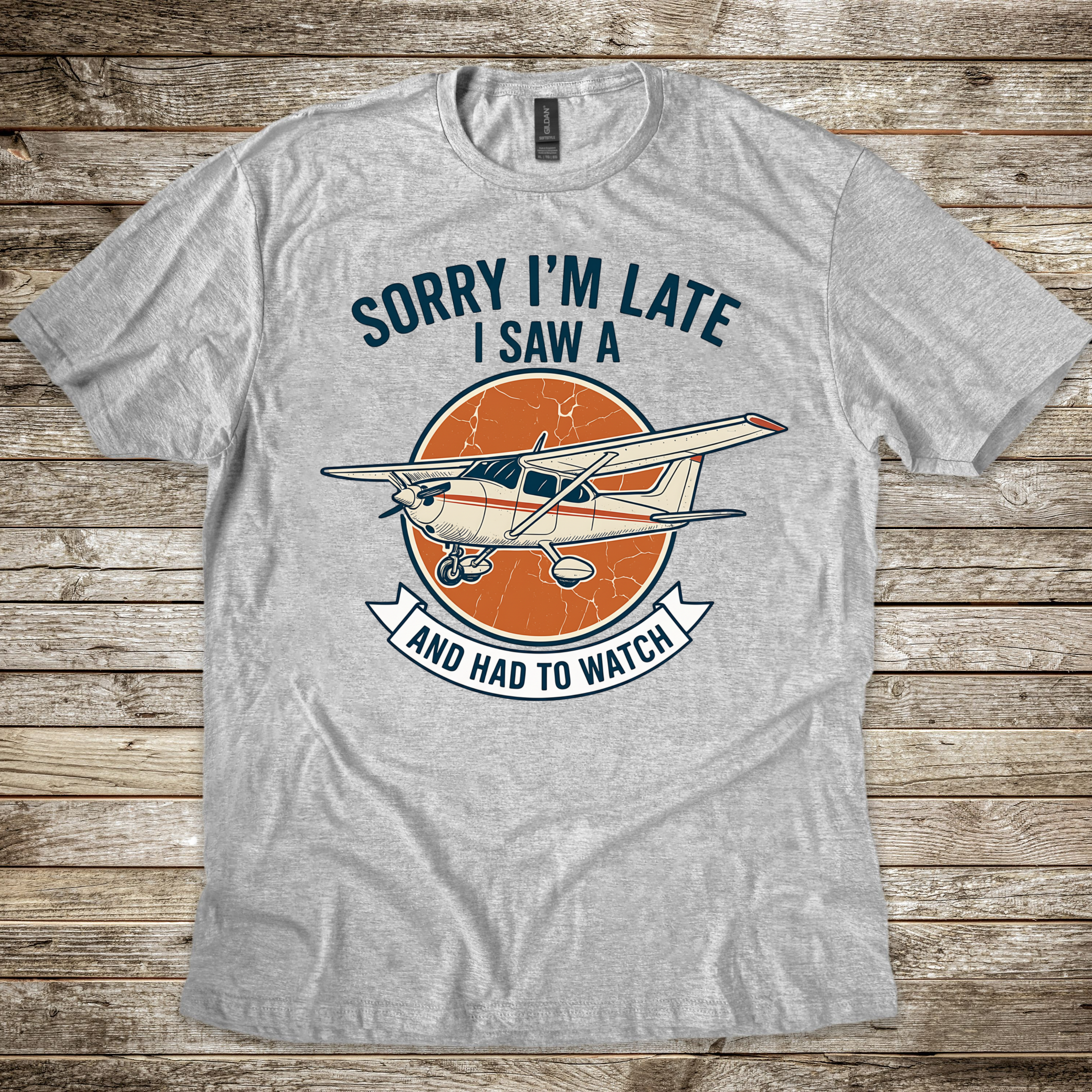 Sorry I'm Late T-shirt