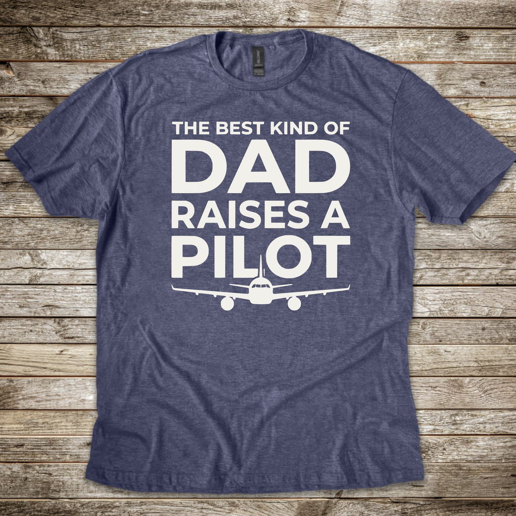 The Best Kind of Dad T-shirt