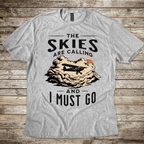 The Skies are Calling T-shirt