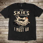 The Skies are Calling T-shirt