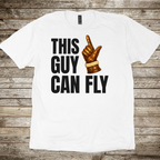 This Guy Can Fly T-shirt