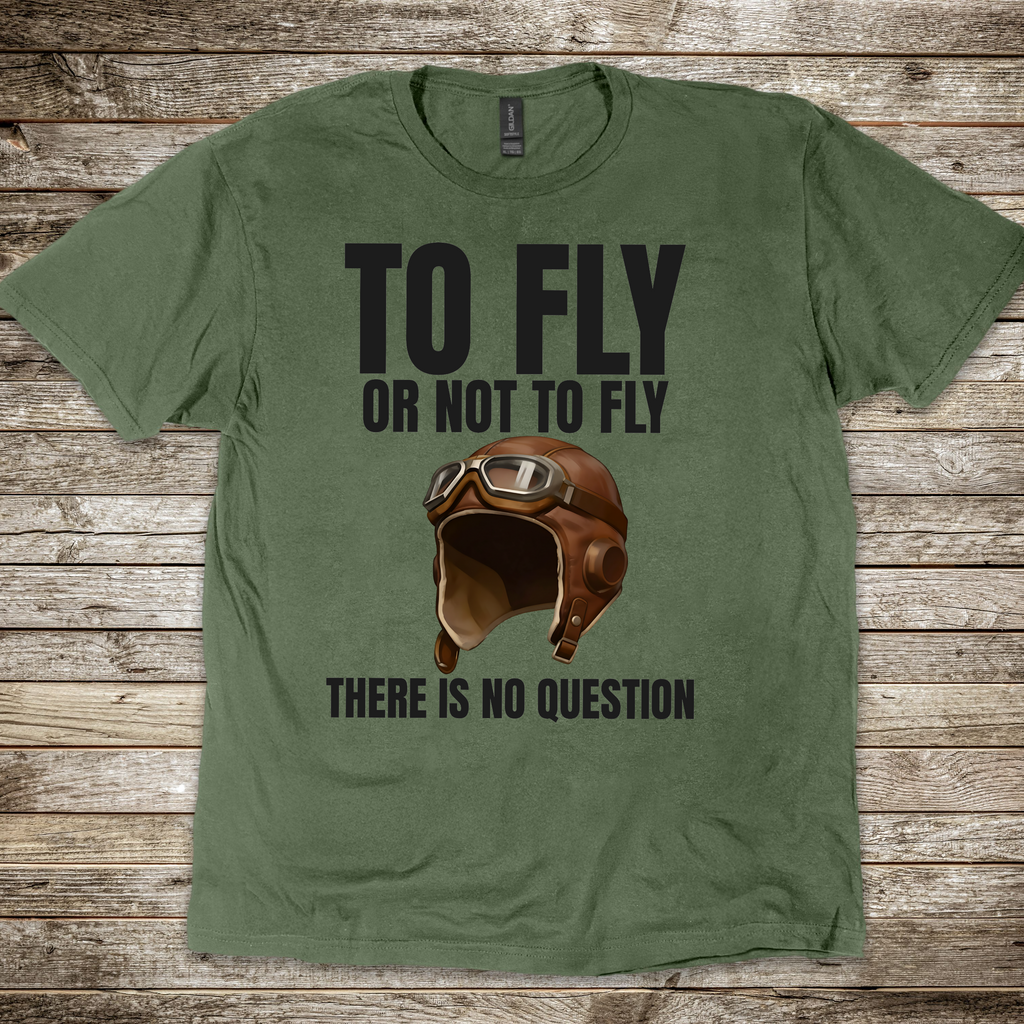 To Fly or Not to Fly T-shirt