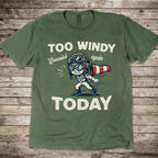 Too Windy Today T-shirt