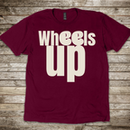 Wheels Up T-Shirt