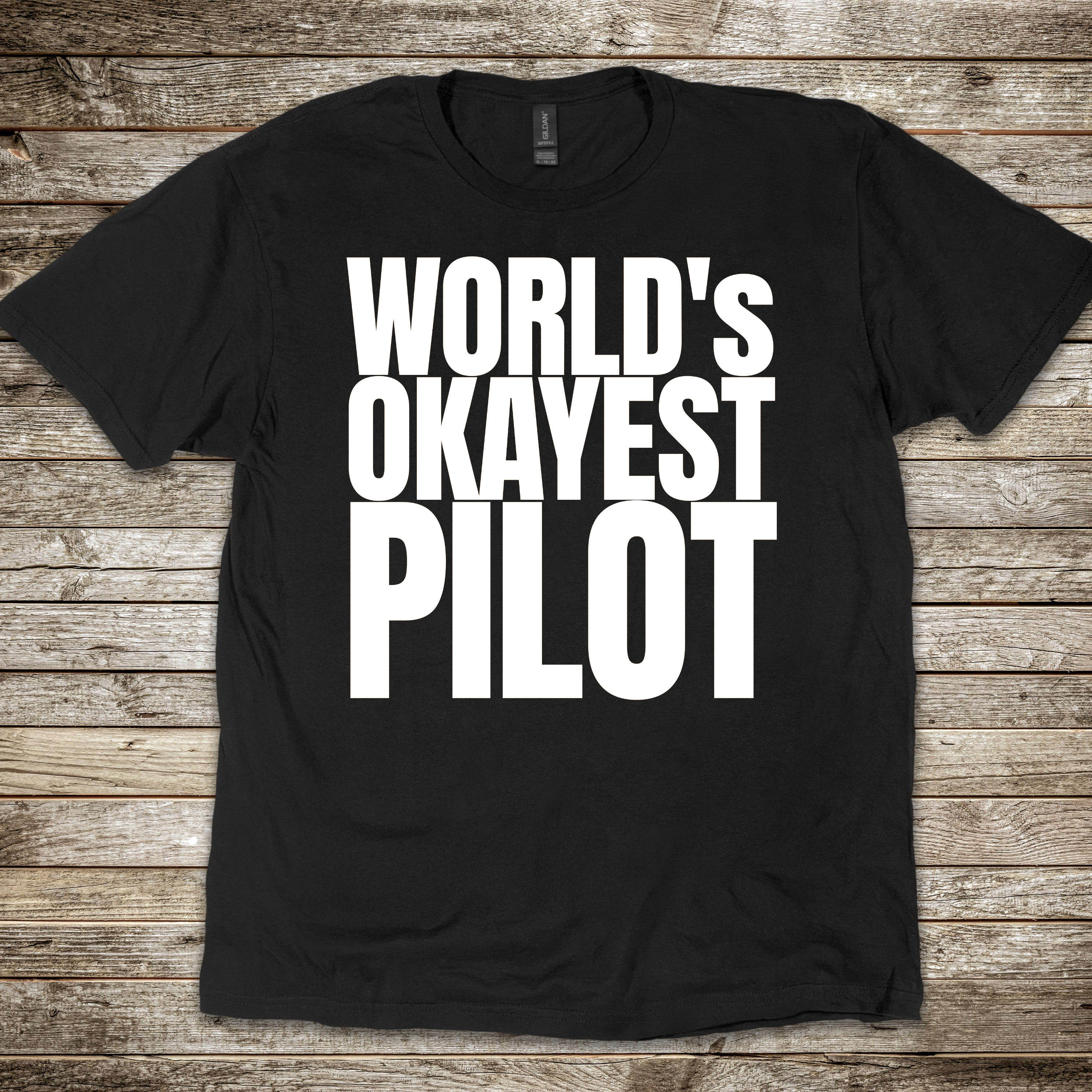 World's Okayest Pilot T-shirt